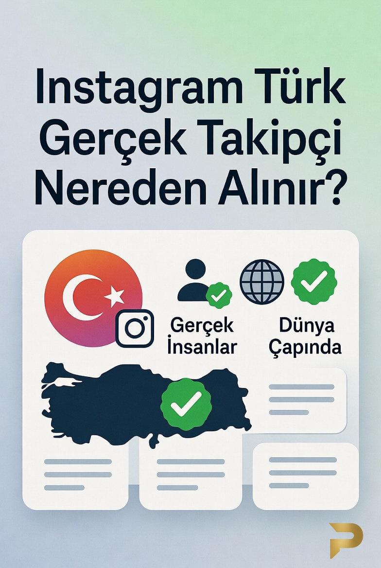 Instagram Türk Gerçek Takipçi Nereden Alınır?